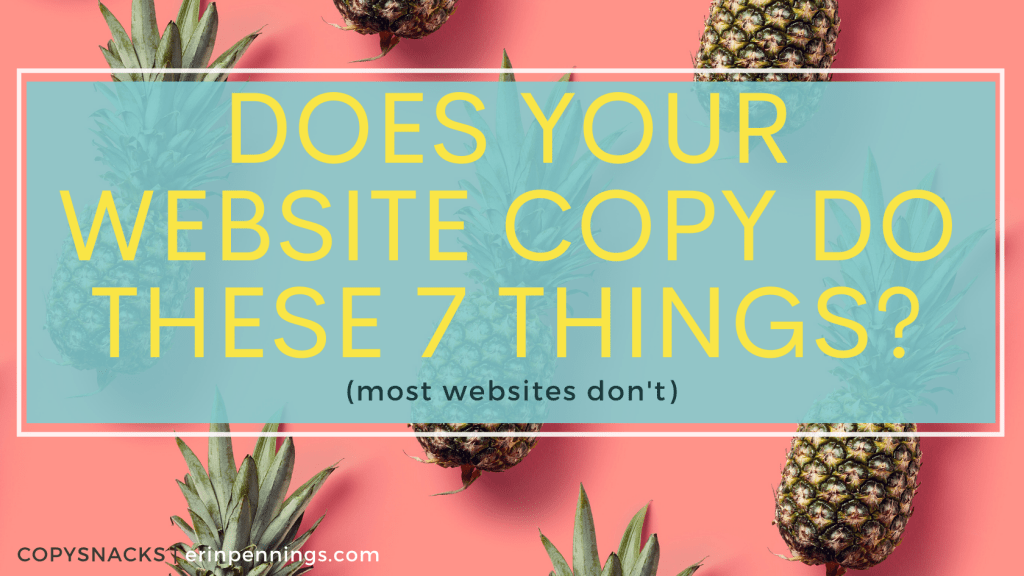 Does your website copy do these 7 things