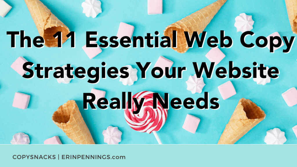 The 11 Essential Web Copy Strategies Your Website Really Needs